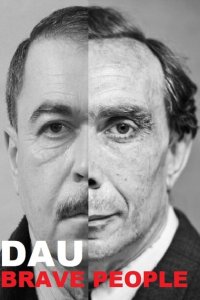 Скачать через торрент ДАУ. Смелые люди 