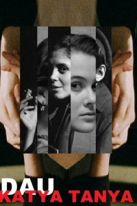 Скачать через торрент ДАУ. Катя Таня 