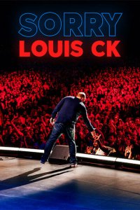 Скачать через торрент Луи Си Кей: Извините 